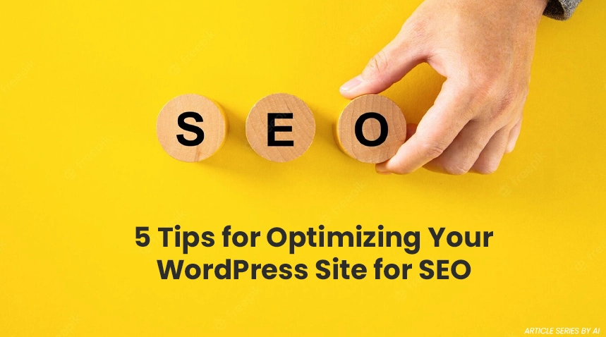 Optimizing Your WordPress Site